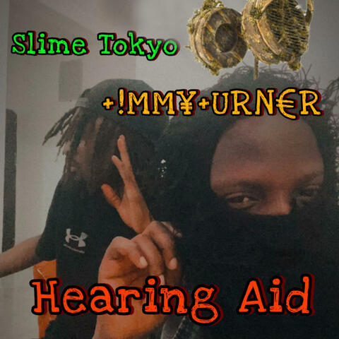 Hearing-Aid (feat. Slime Tokyo)