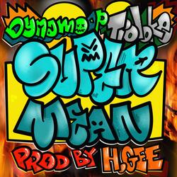 super mean (feat. DYNAMO-P & TIOLOKE)