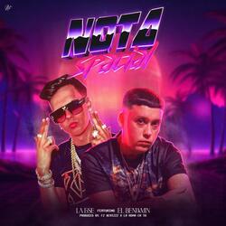 Nota Spacial (feat. El Benjamin & La Ese)