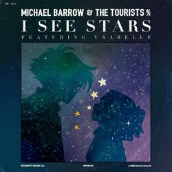 I See Stars (feat. Michael Barrow & the Tourists)