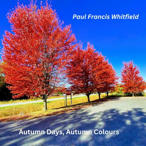 Autumn Days, Autumn Colours (feat. Alex O'Brien)
