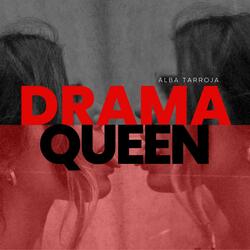 Drama Queen