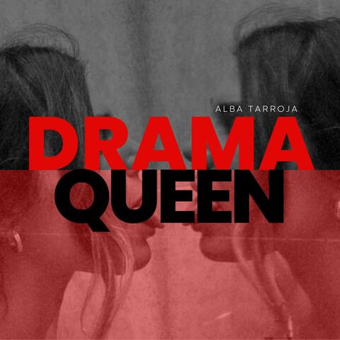 Drama Queen