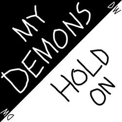 My Demons / Hold On