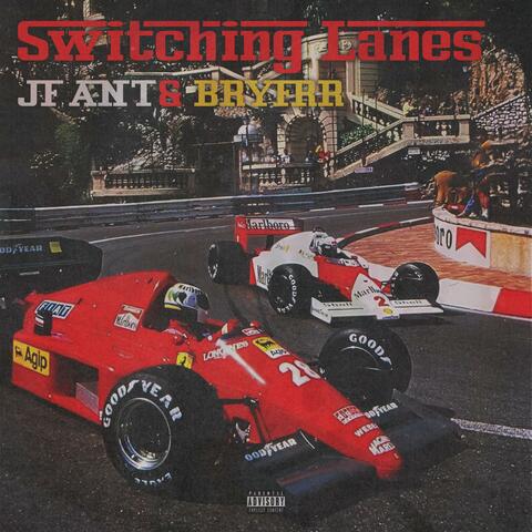 Switchin' Lanes (feat. Bryfrr)