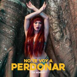 No Te Voy A Perdonar (feat. Jakon)