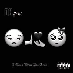 I Don't Want You Back