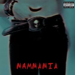 MAMMAMIA