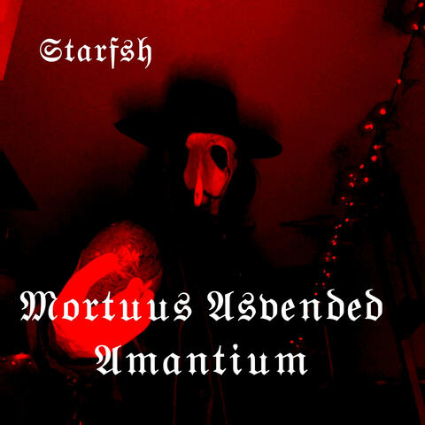 Mortuus Ascended Amantium