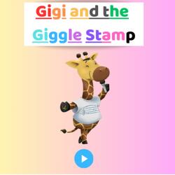 Gigi and the Giggle Stamp