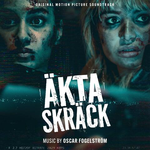 Äkta Skräck (Original Motion Picture Soundtrack)