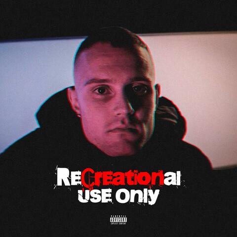 ReCreational Use Only EP