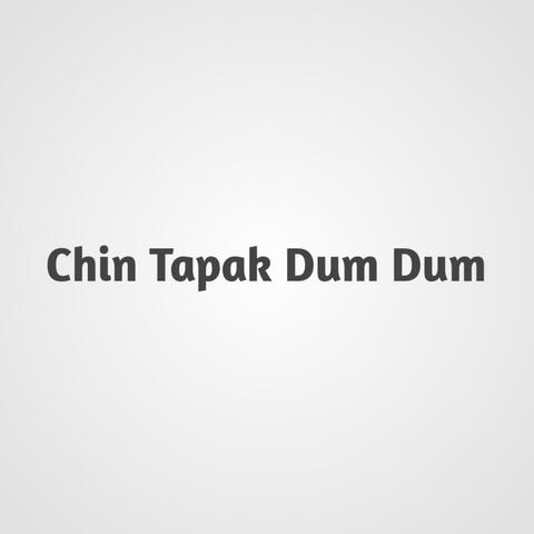 Chin Tapak Dum Dum (Gujarati Desi Style)