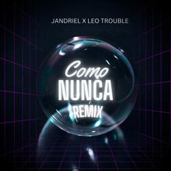 Cómo Nunca (feat. Leo Trouble)