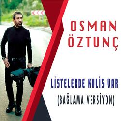Listelerde Kulis Var (Bağlama Versiyon)