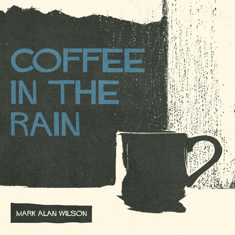 Coffee In The Rain