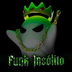 FUNK INSÓLITO