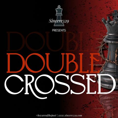 Double Crossed (feat. Emoetry Speaks)