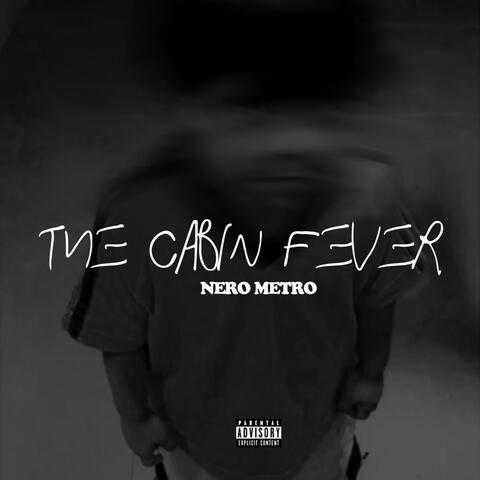 The Cabin Fever