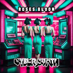 Roses Bloom
