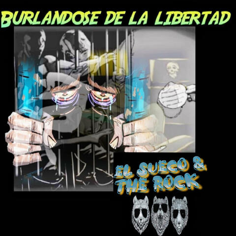 Burlandose De La Libertad