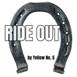 RIDE OUT