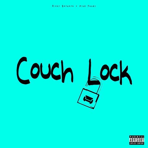 Couch Lock (feat. Mike Fahey)