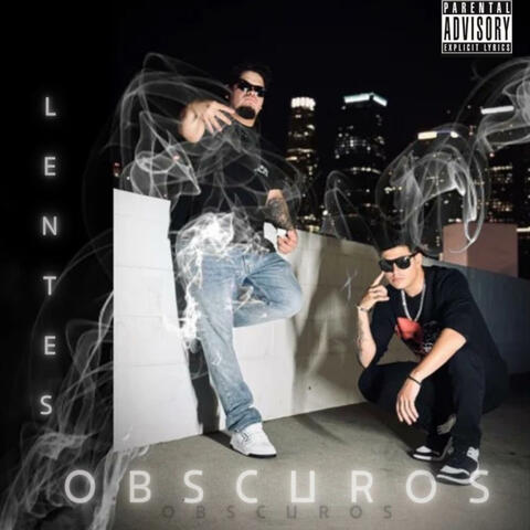 Lentes Obscuros (feat. Nahim Yitani)