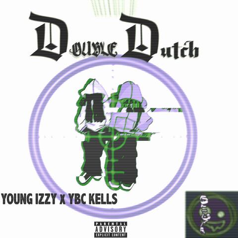 Double Dutch (feat. YBC Kells)