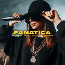 Fanática (feat. Rodrystrap & Andres Kill)