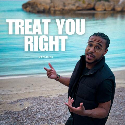 Treat You Right (Sped Up)
