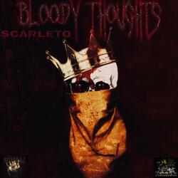 Scarleto (Bloody Thoughts) (feat. Scarleto)