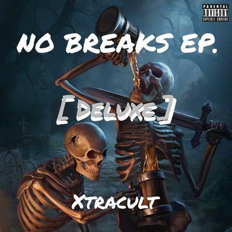 NO BREAKS EP. (DELUXE)