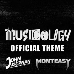 Musicology (Official Theme) (feat. Monteasy)