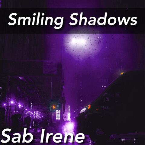 Smiling Shadows