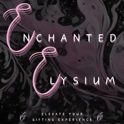 Enchanted Elysium