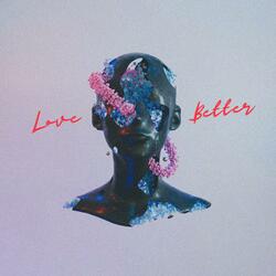 Love Better