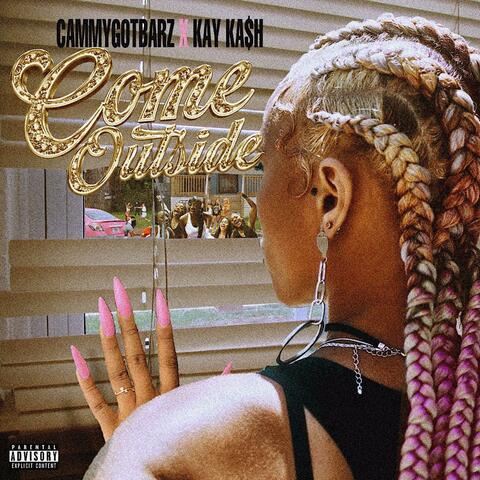 Come Outside (feat. Kay Ka$hh)