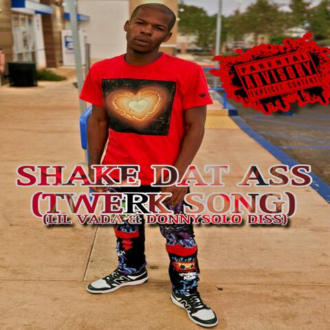 Shake Dat Ass (Twerk Song)