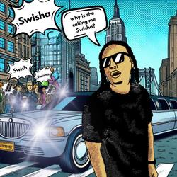 Why She Calling Me Swisha?