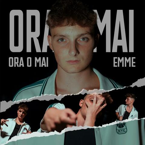 ORA O MAI