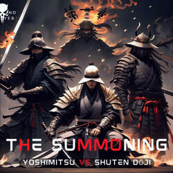 THE SUMMONING | YOSHIMITSU Vs SHUTEN DOJI | Japanese Bass & Trap | SAMURAI | Trapanese | Hip-Hop