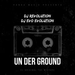 Un der Ground (feat. Dj Evo Evolution)