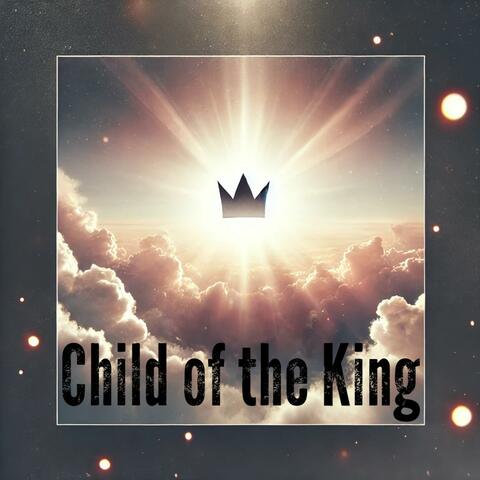 Child of the King