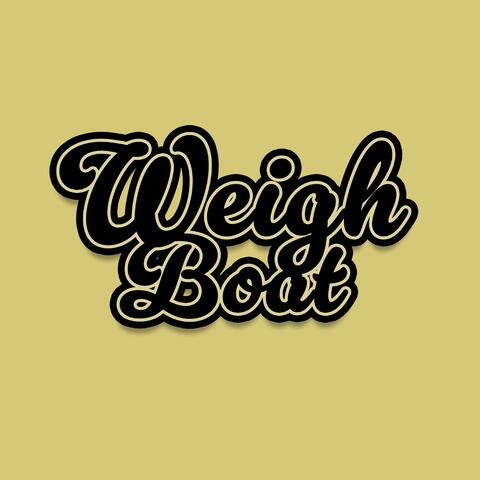 Weigh Boat (EP)
