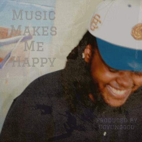 Music Makes Me Happy