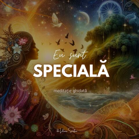 Eu sunt specială - meditație ghidată
