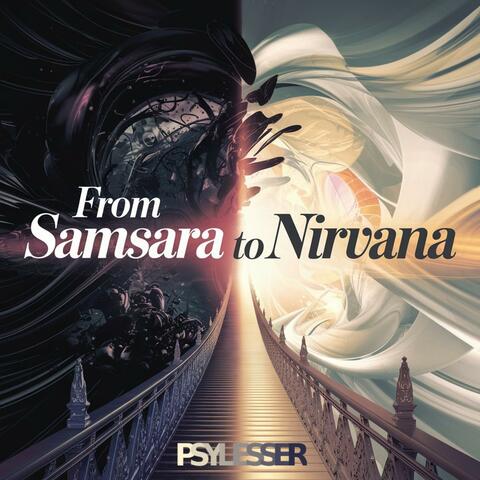 From Samsara to Nirvana: The Spiritual Journey