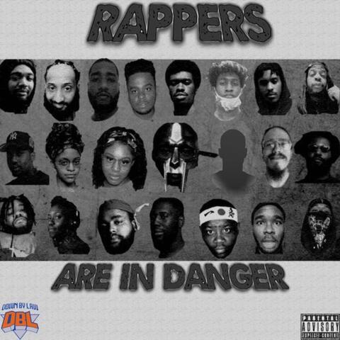 Rappers Are In Danger