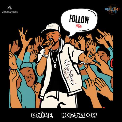 Follow Me (feat. Crhyme)